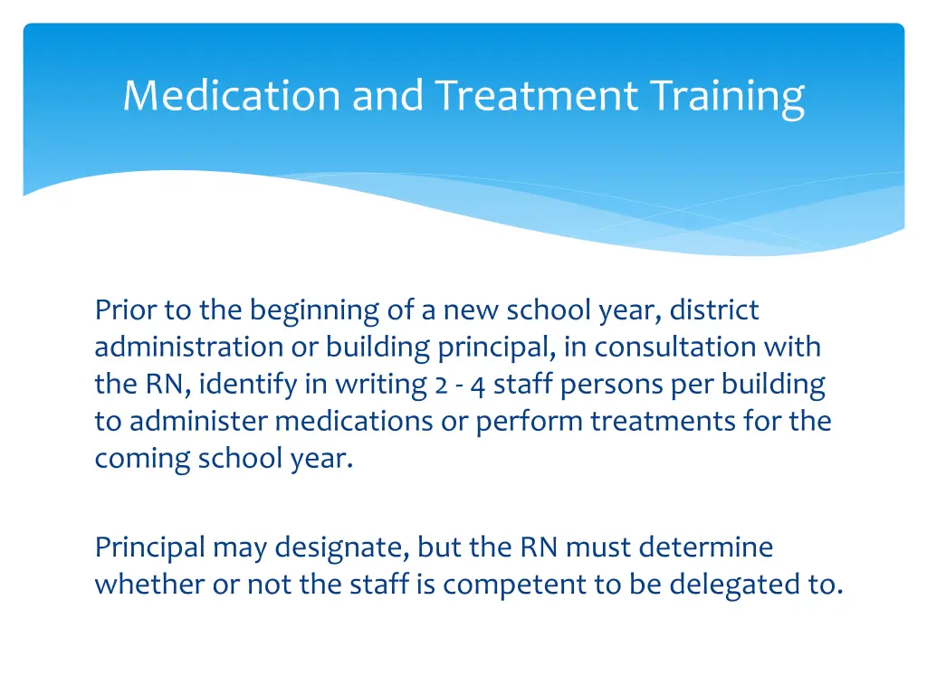 medication and treatment training