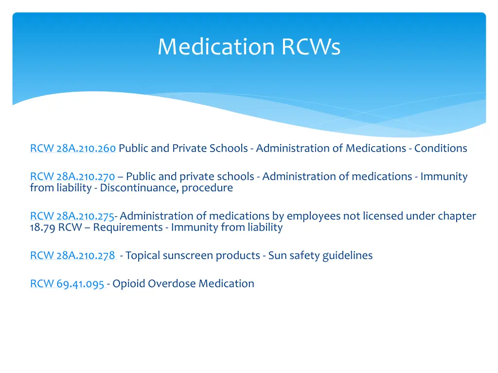 medication rcws