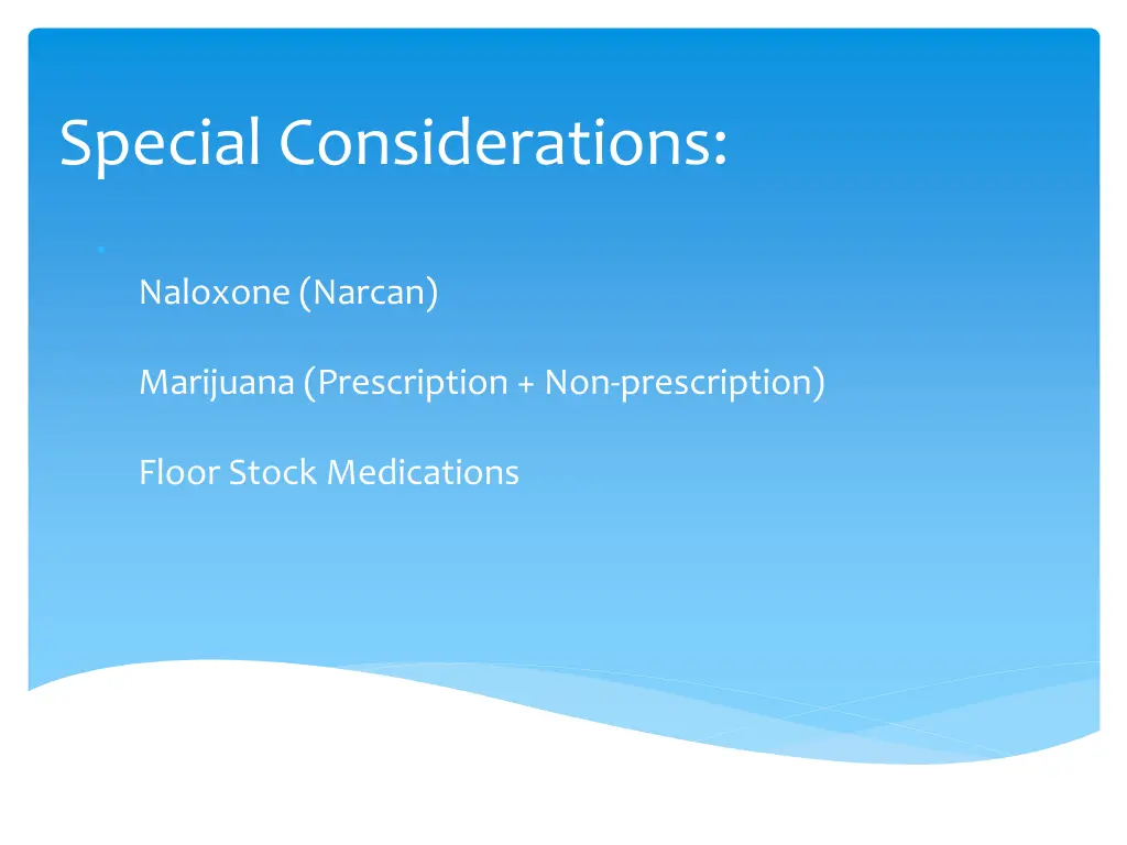 special considerations