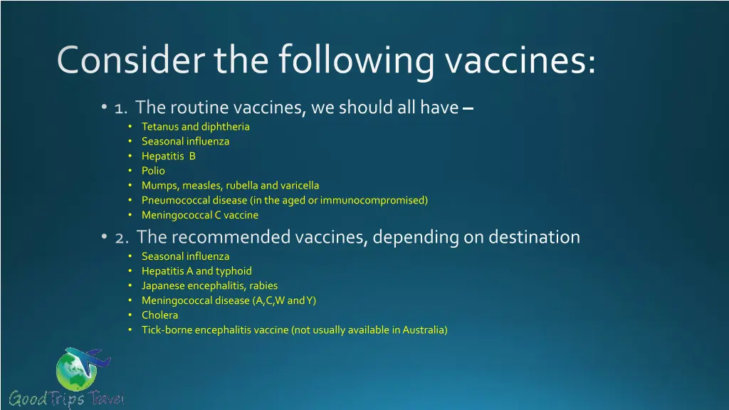 consider the following vaccines