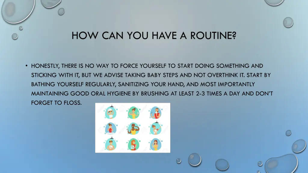 how can you have a routine