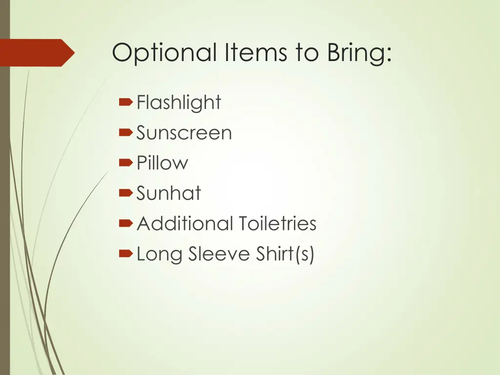 optional items to bring