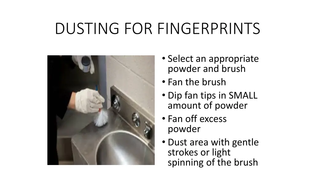 dusting for fingerprints