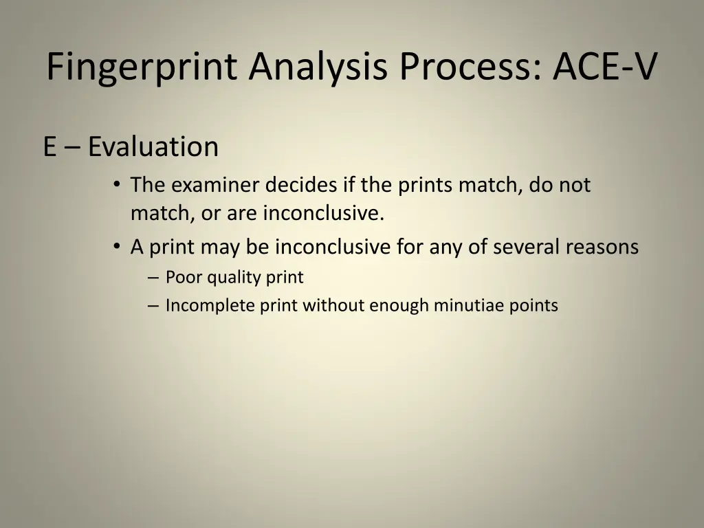 fingerprint analysis process ace v 2