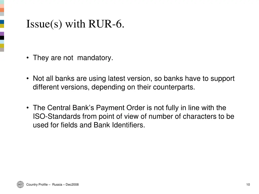 issue s with rur 6