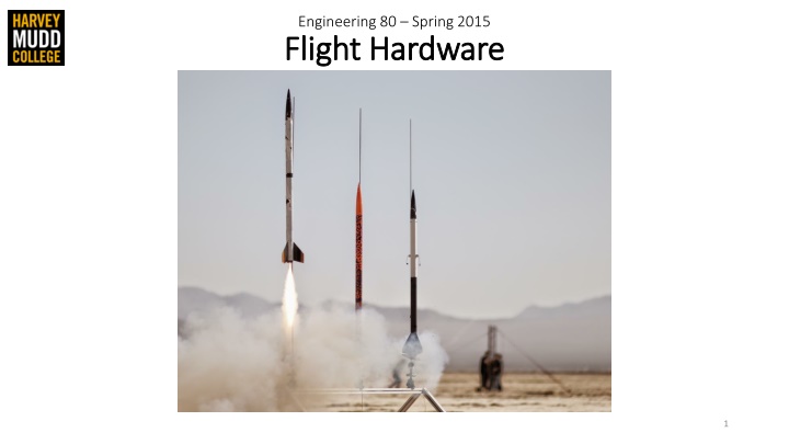 engineering 80 spring 2015 flight hardware flight