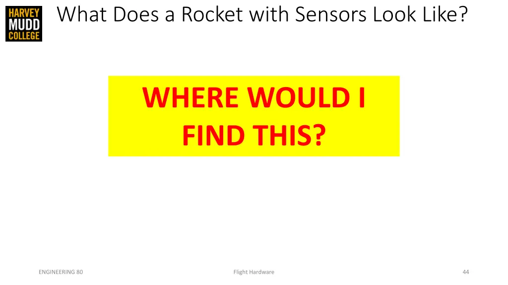 what does a rocket with sensors look like