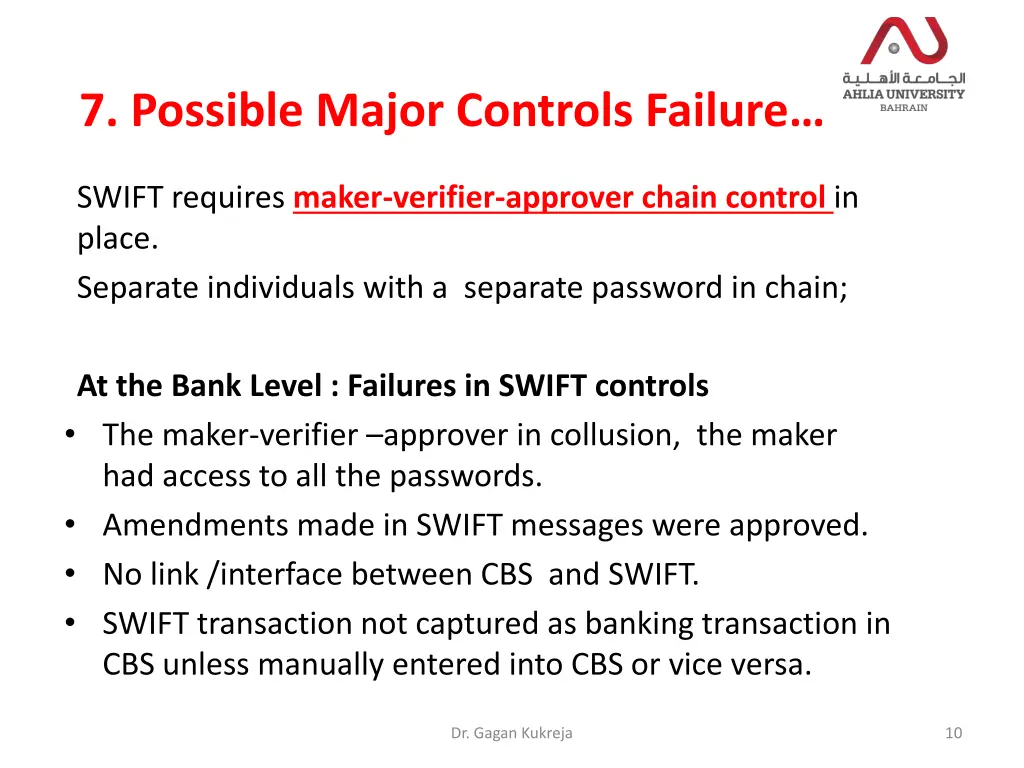 7 possible major c ontrols failure