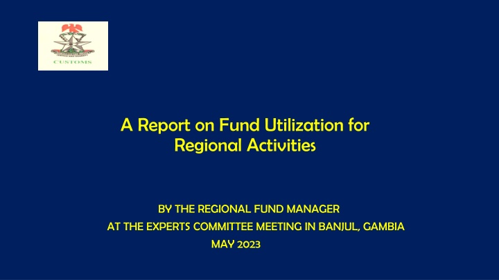 a report on fund utilization for regional