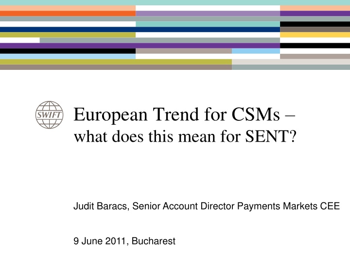 european trend for csms what does this mean