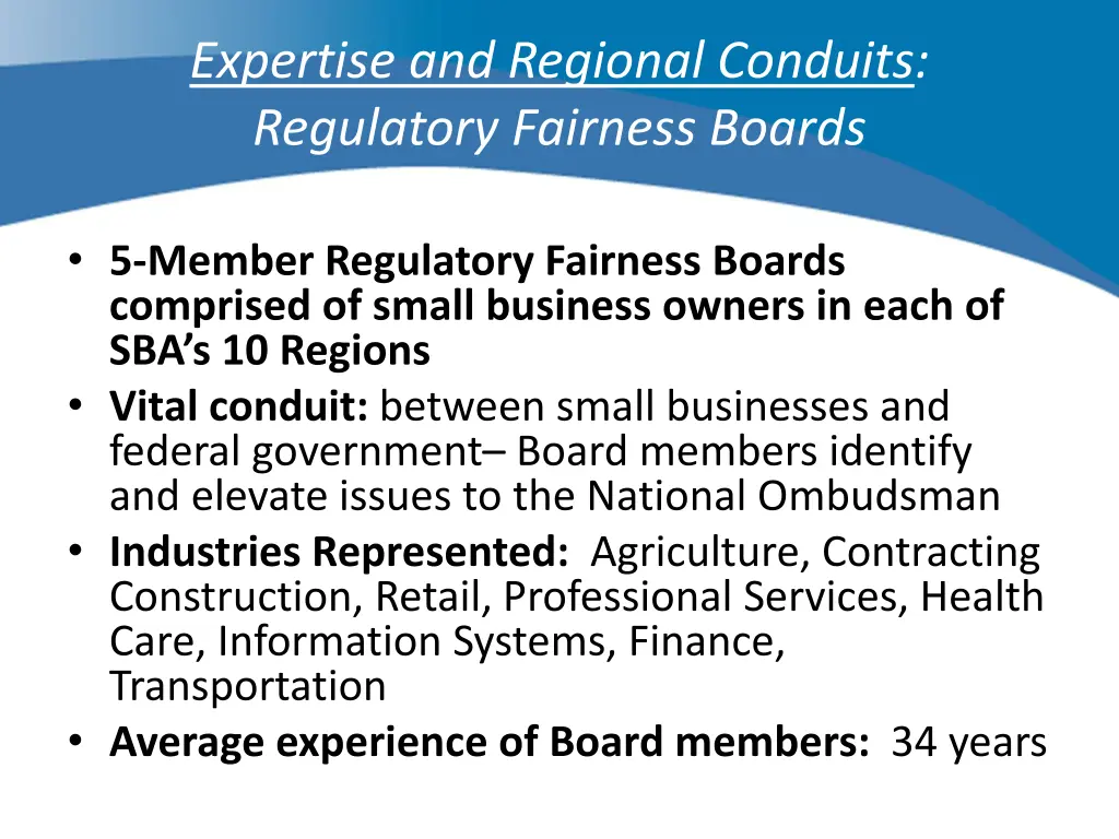 expertise and regional conduits regulatory