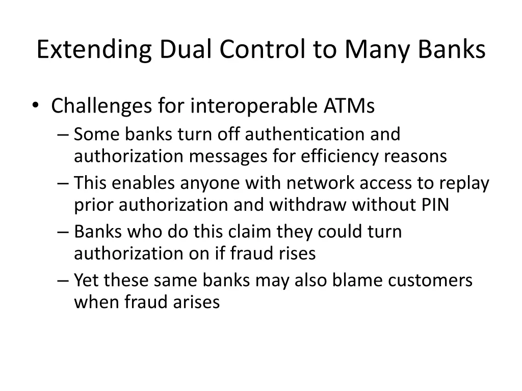 extending dual control to many banks 1