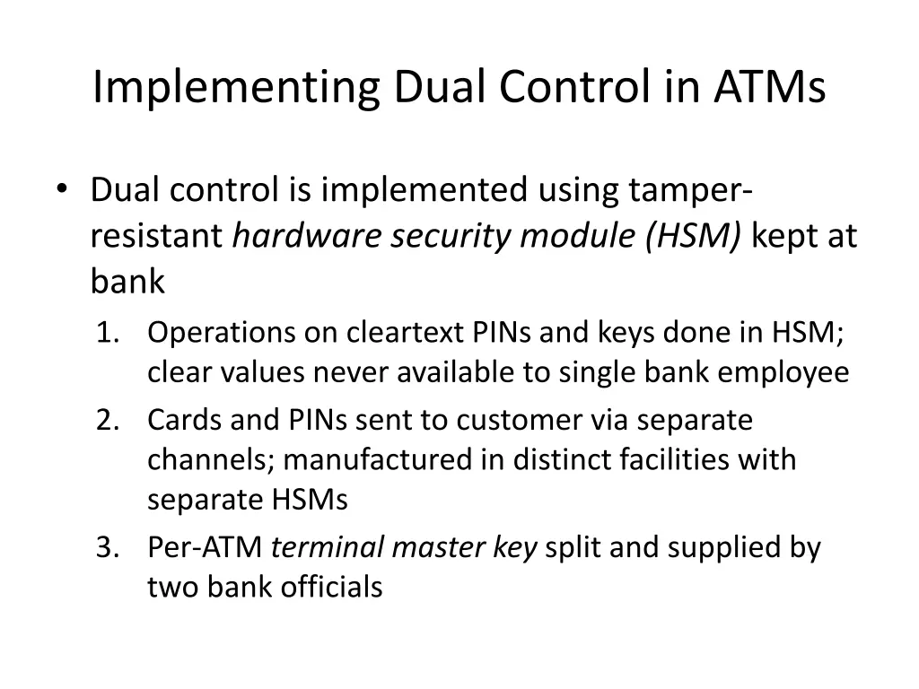 implementing dual control in atms