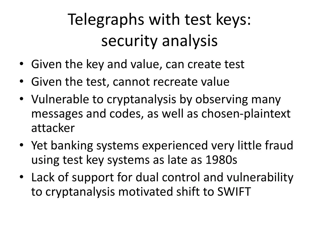 telegraphs with test keys security analysis given