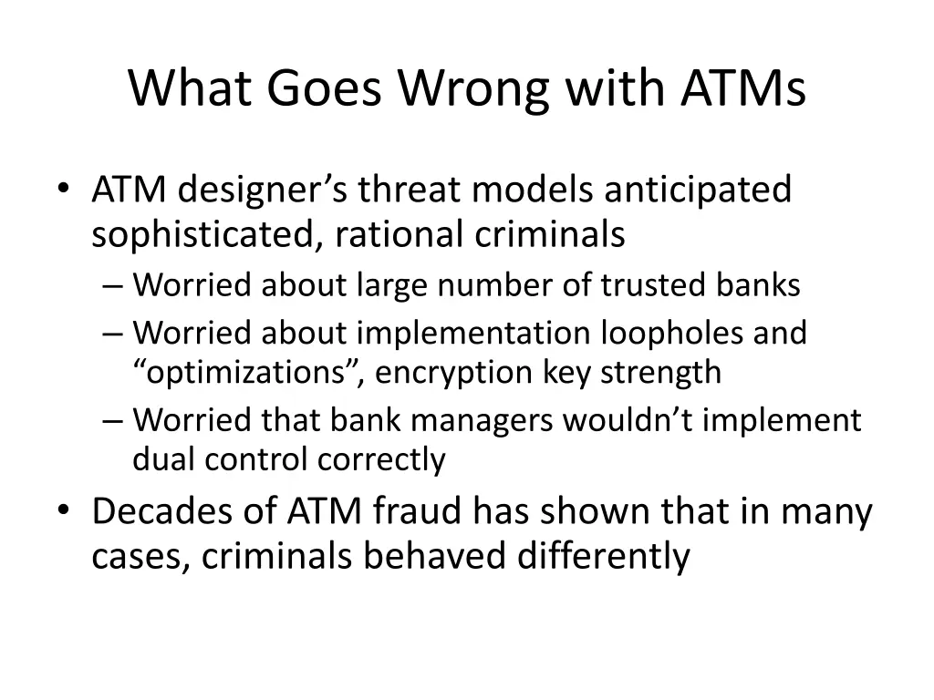 what goes wrong with atms