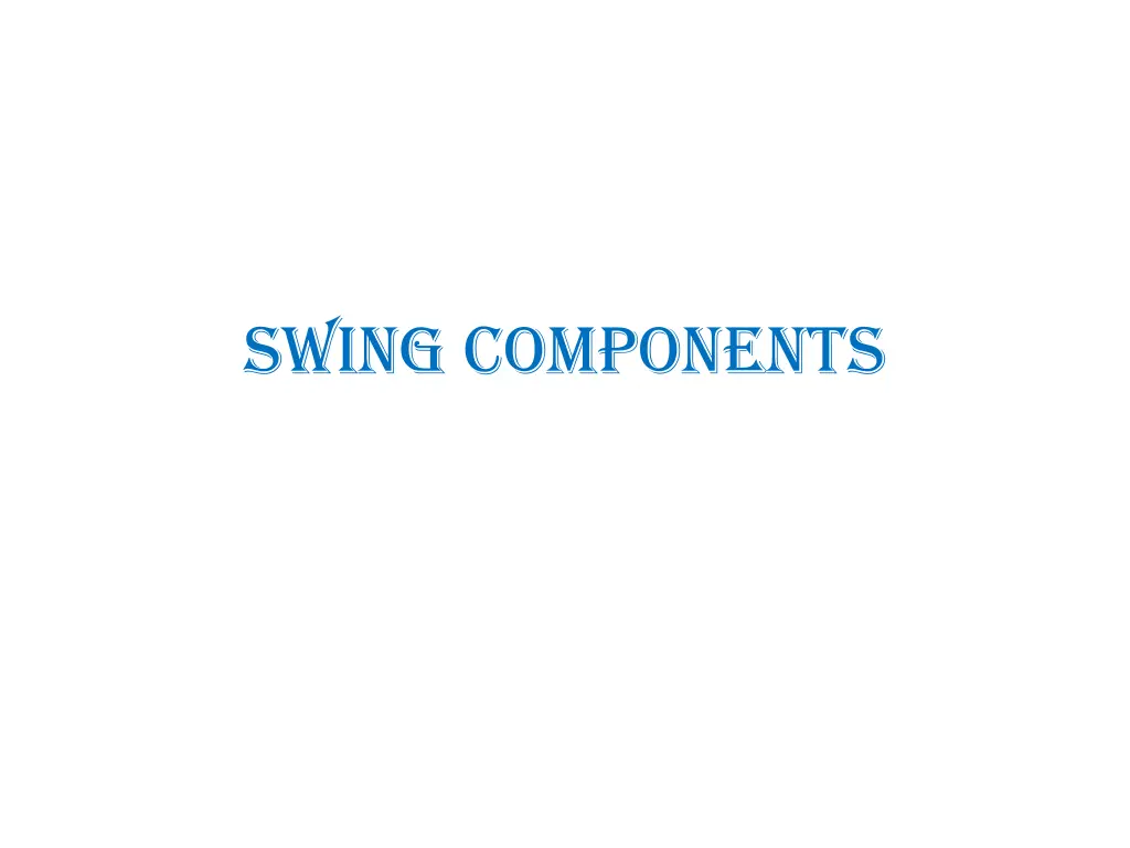 swing components