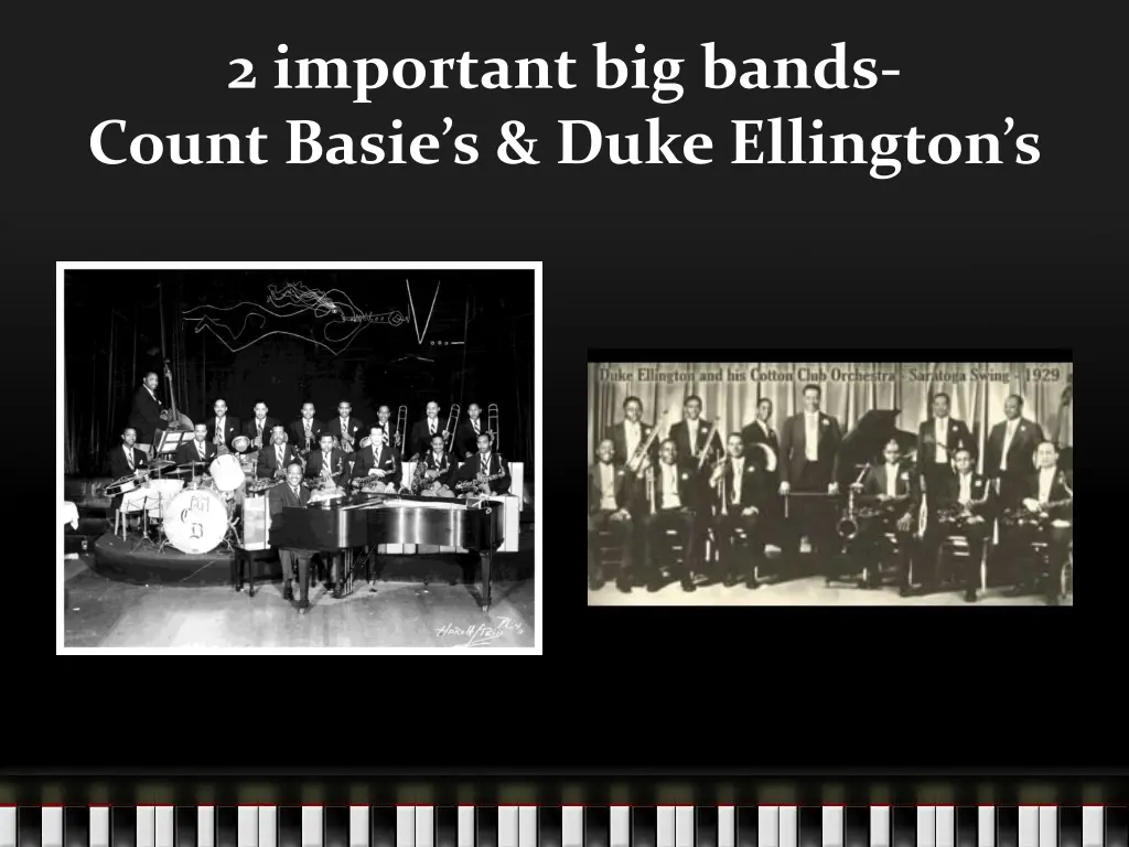 2 important big bands count basie s duke