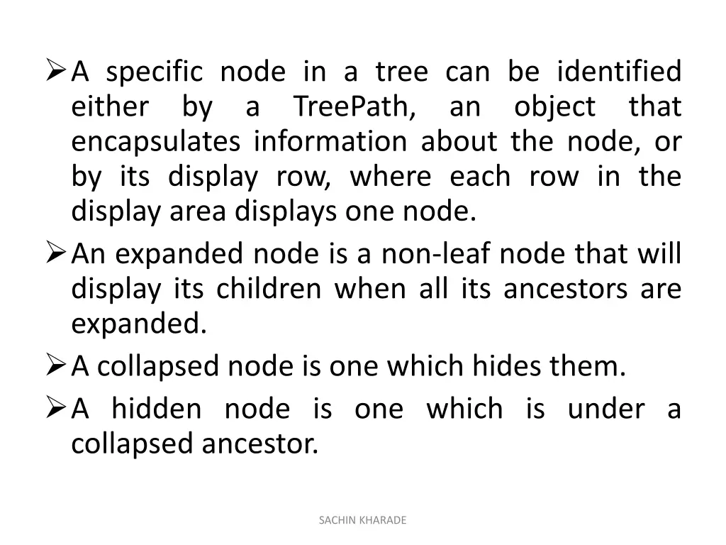 a specific node in a tree can be identified