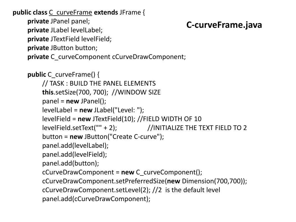 public class c curveframe extends jframe private