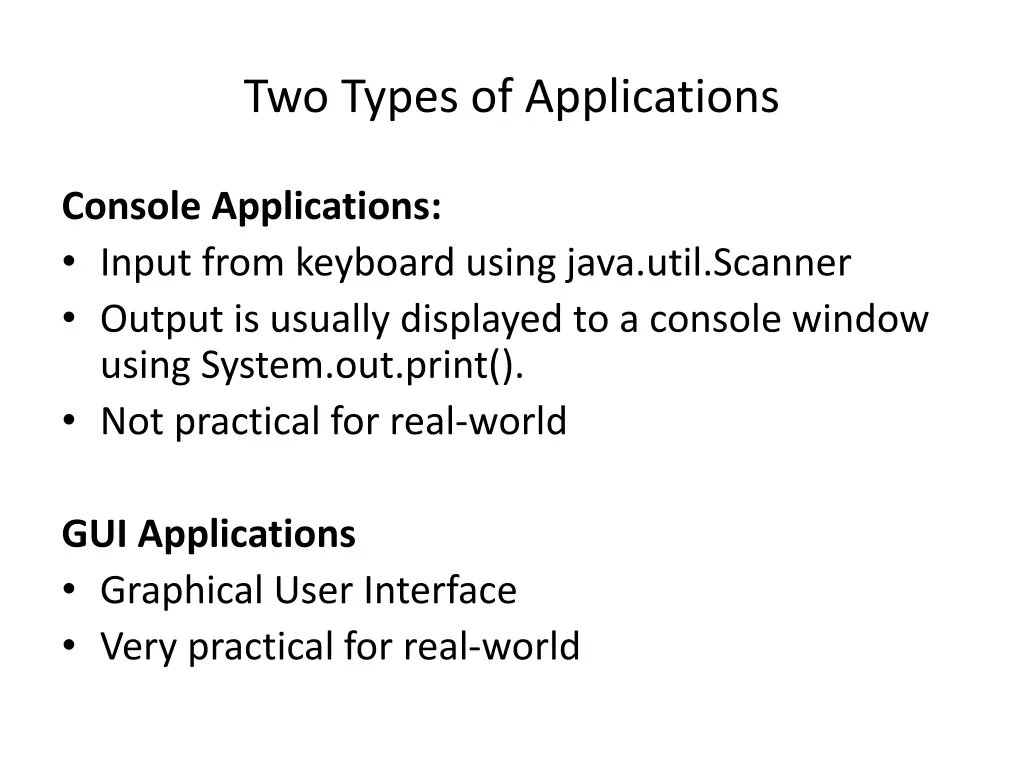 two types of applications