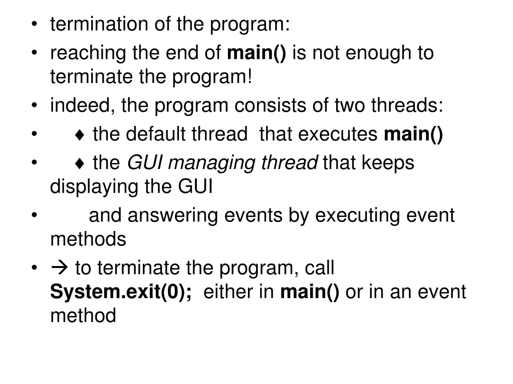 termination of the program reaching