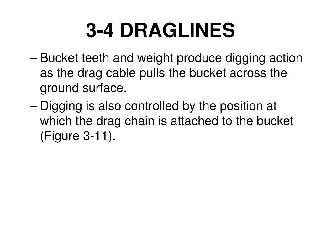 3 4 draglines 1