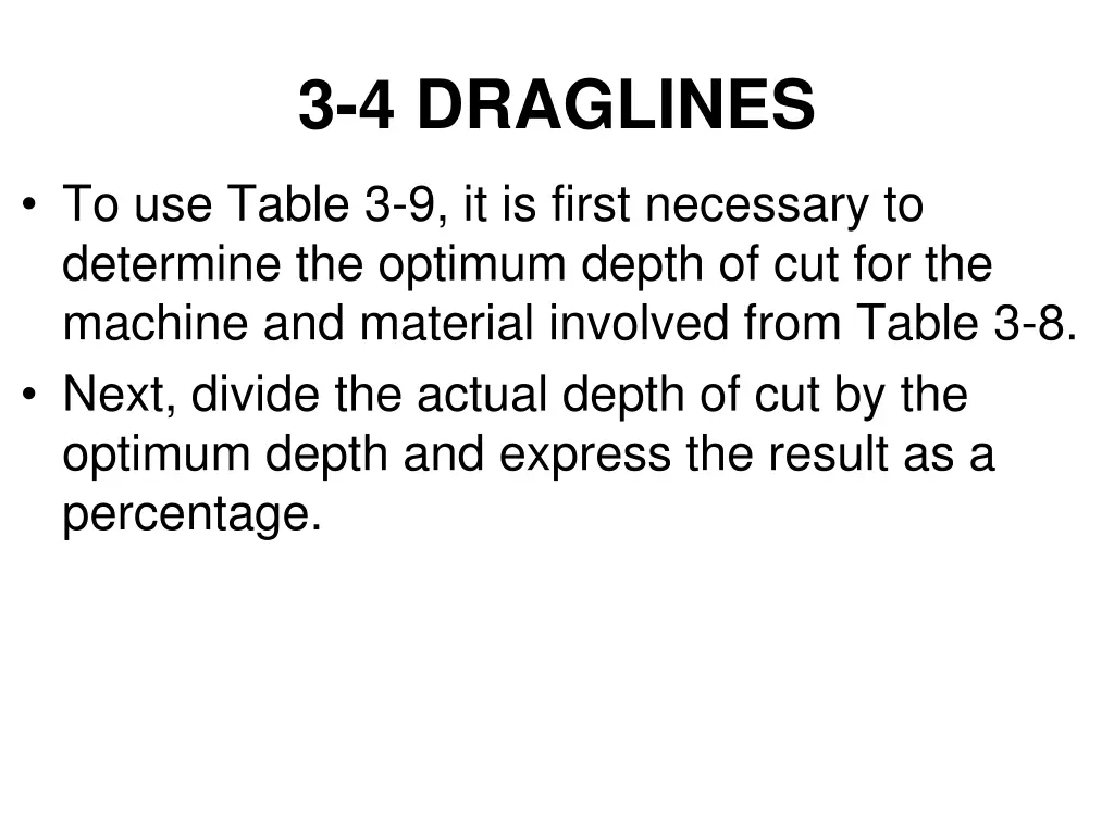 3 4 draglines 5