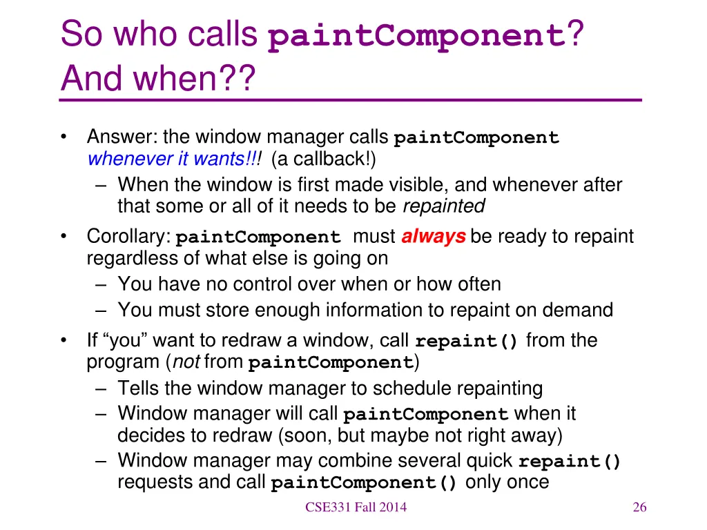 so who calls paintcomponent and when