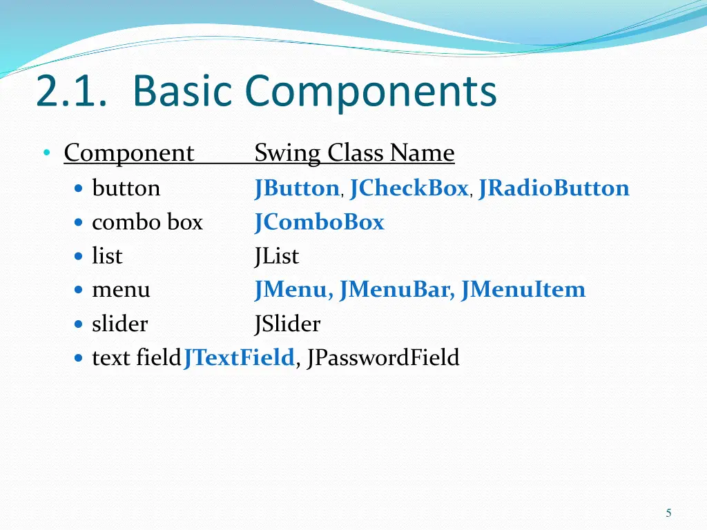 2 1 basic components