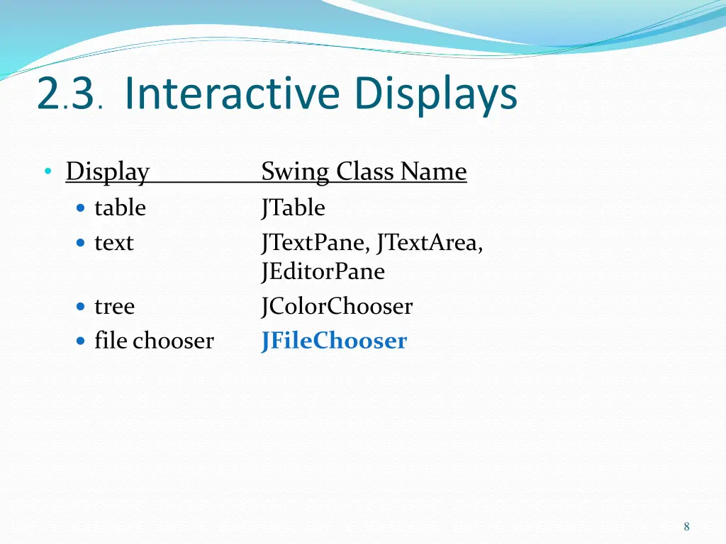 2 3 interactive displays