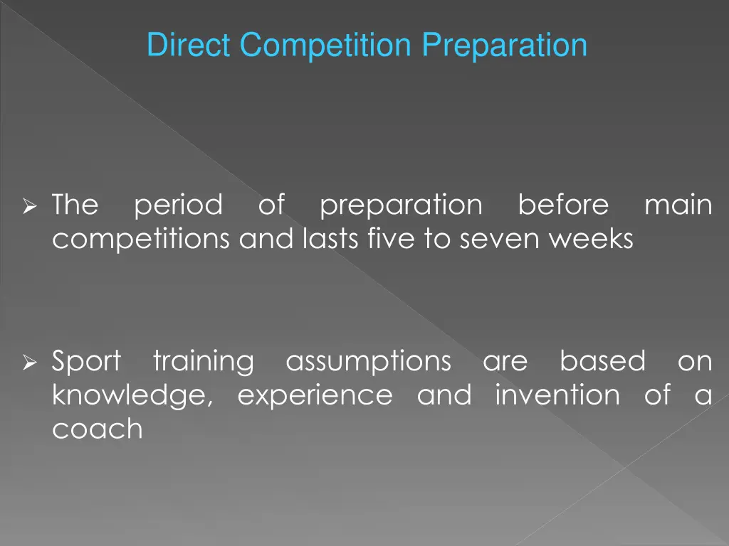 direct competition preparation