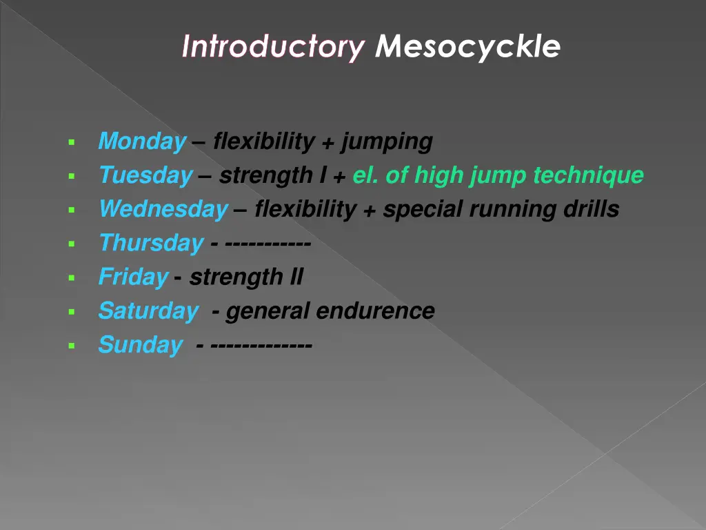 introductory mesocyckle