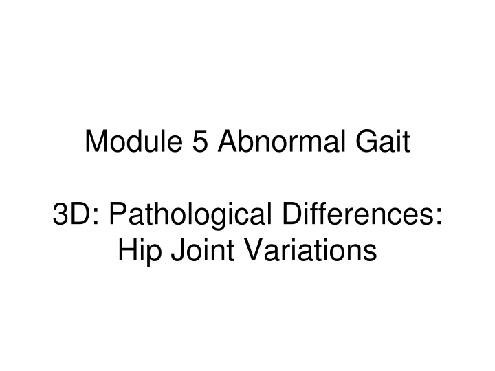 module 5 abnormal gait