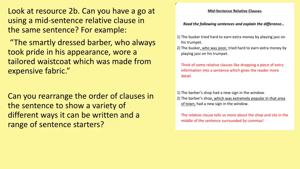 look at resource 2b can you have a go at using