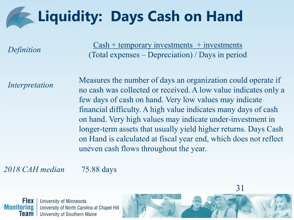 liquidity days cash on hand