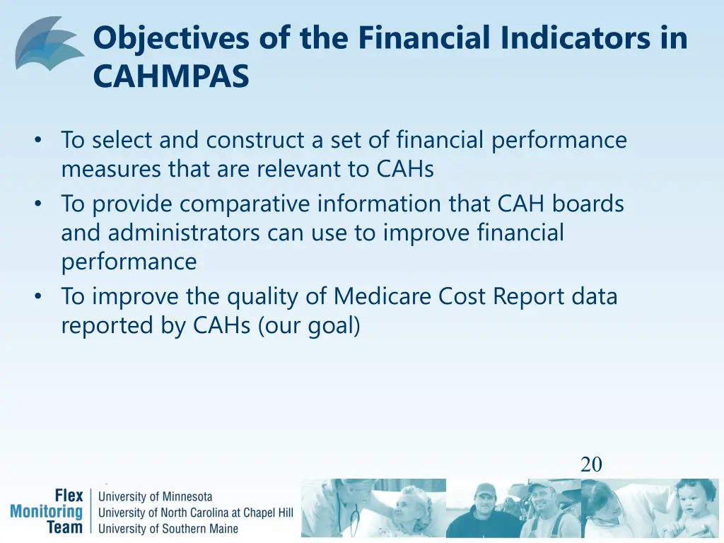 objectives of the financial indicators in cahmpas