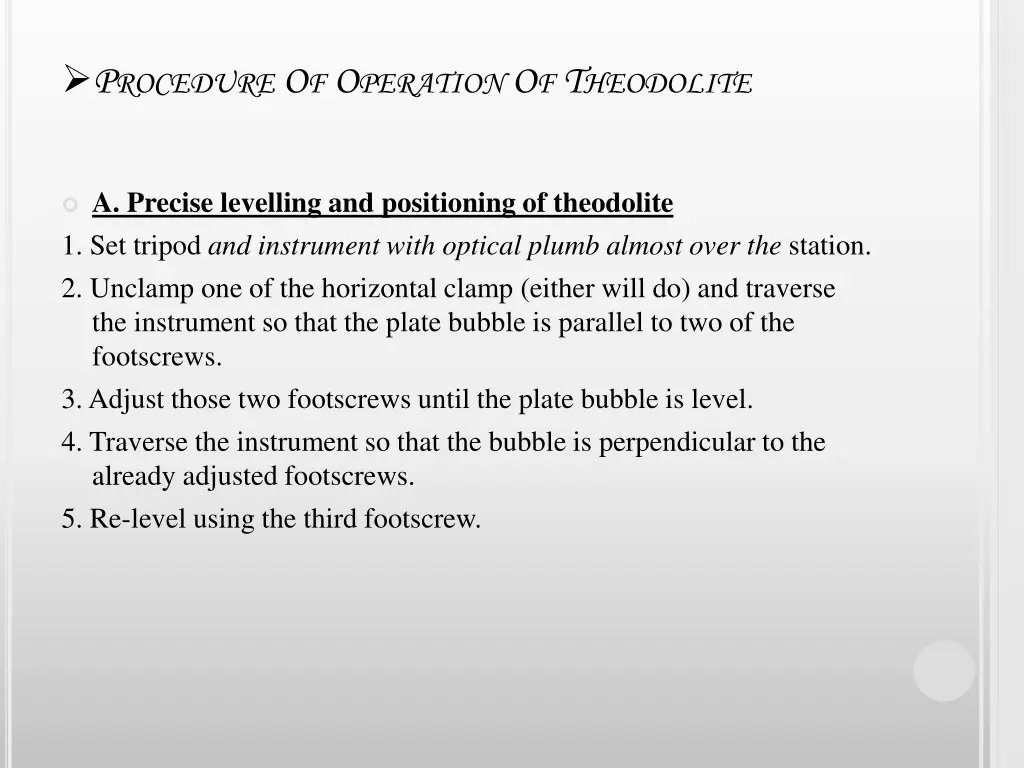 p rocedure o f o peration o f t heodolite 1