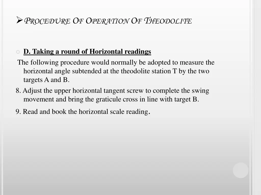 p rocedure o f o peration o f t heodolite 8