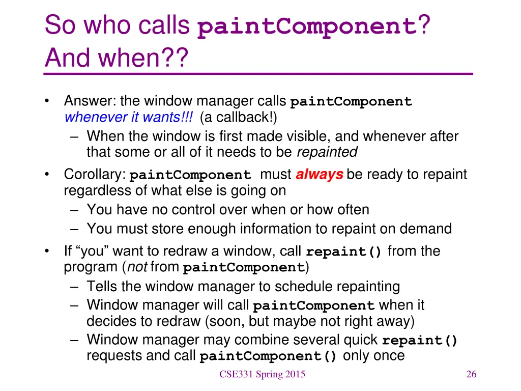 so who calls paintcomponent and when