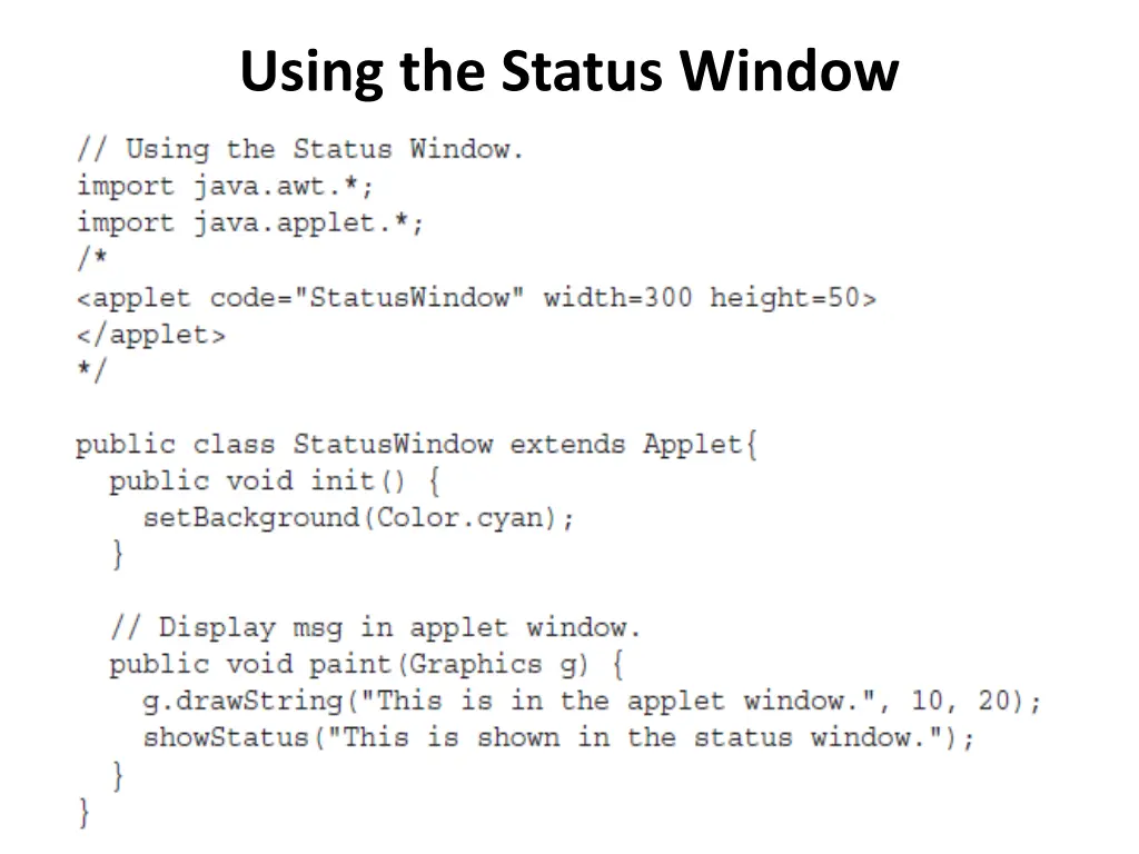 using the status window