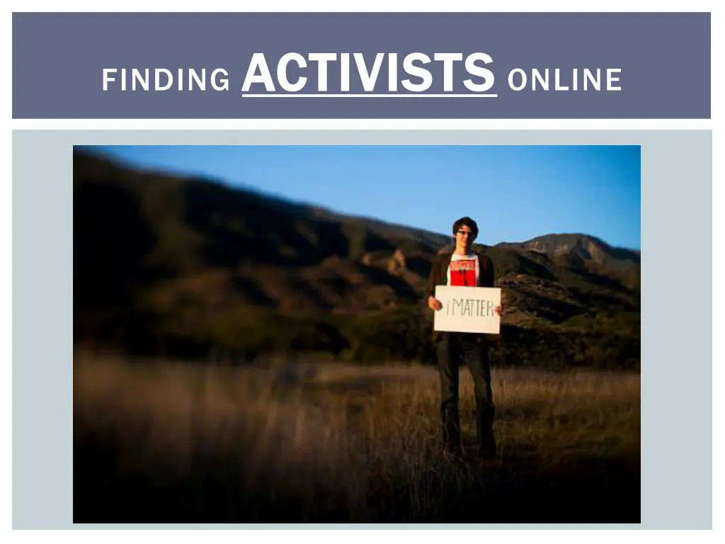 finding activists activists online