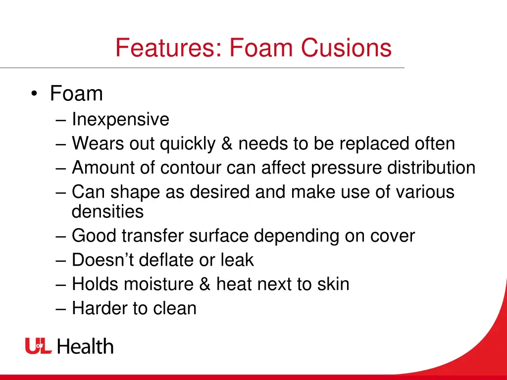 features foam cusions