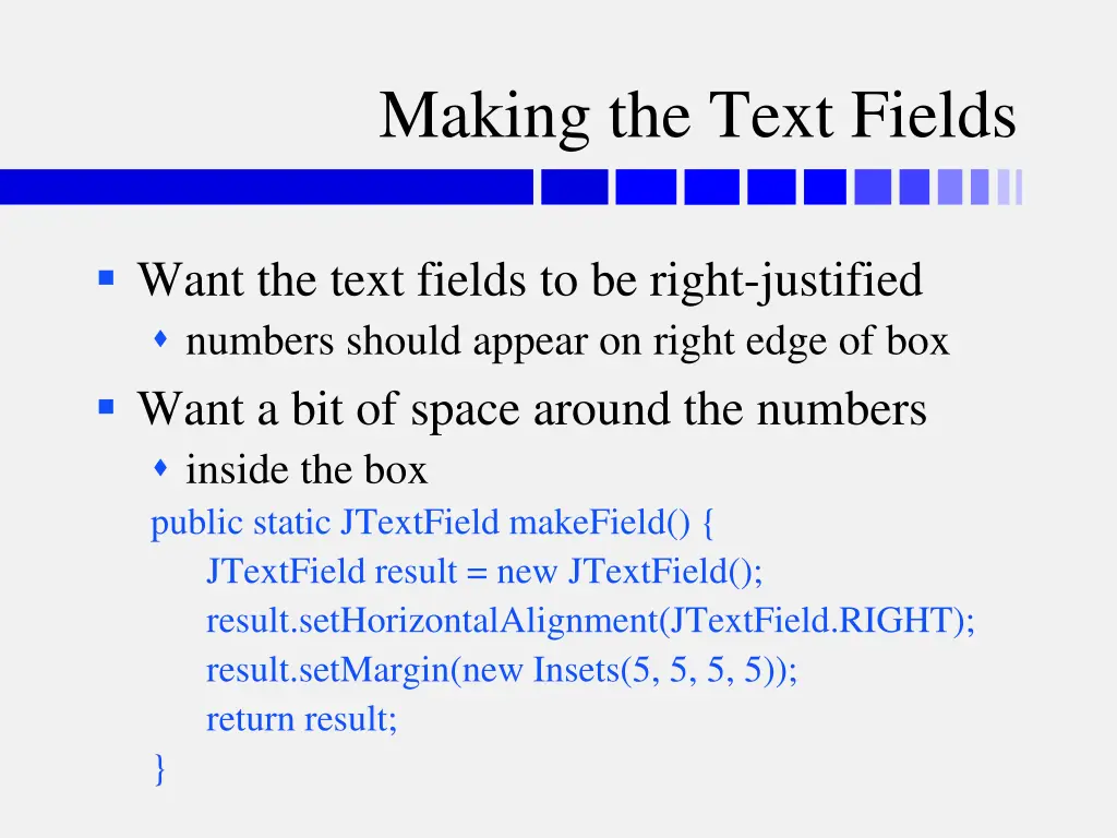 making the text fields