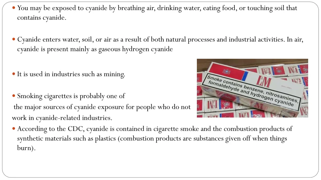 you may be exposed to cyanide by breathing