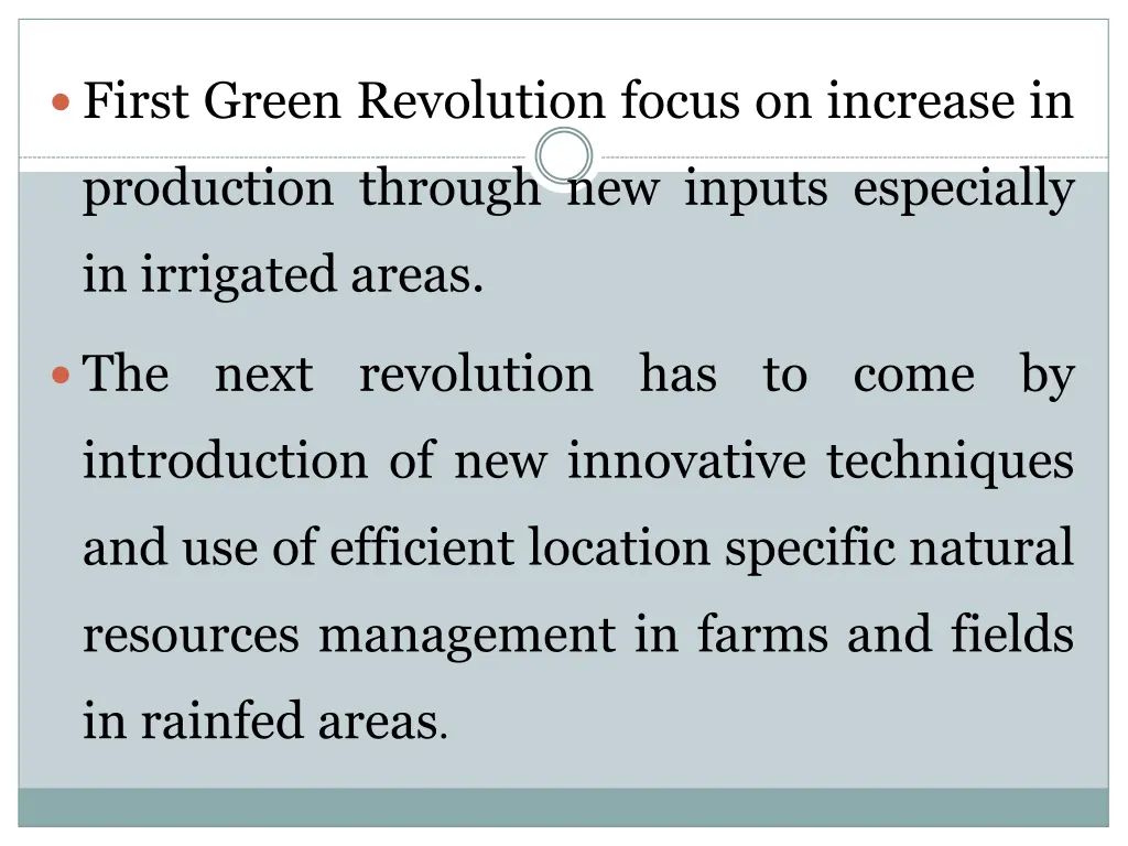 first green revolution focus on increase in