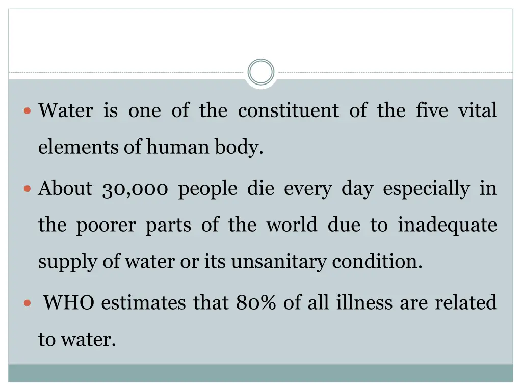 water is one of the constituent of the five vital