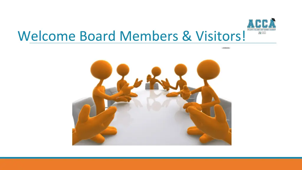 welcome board members visitors