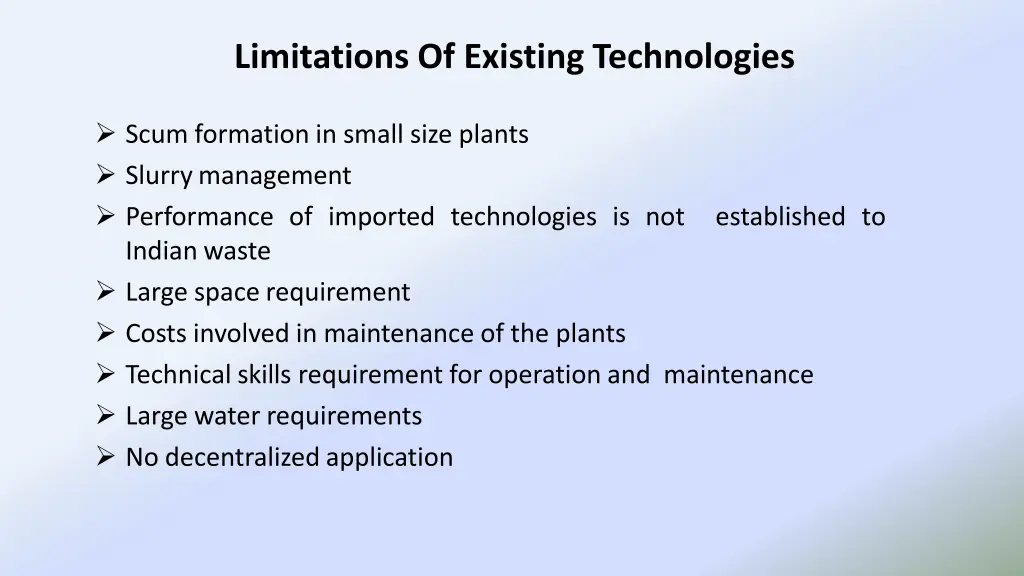 limitations of existing technologies