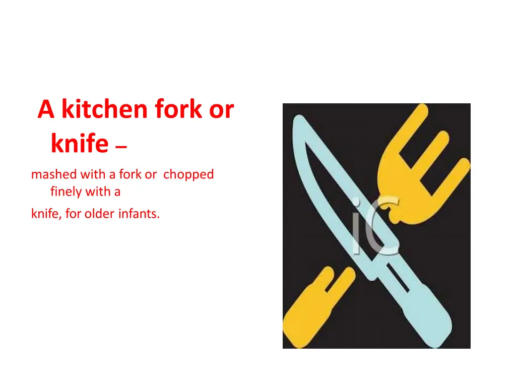 a kitchen fork or knife