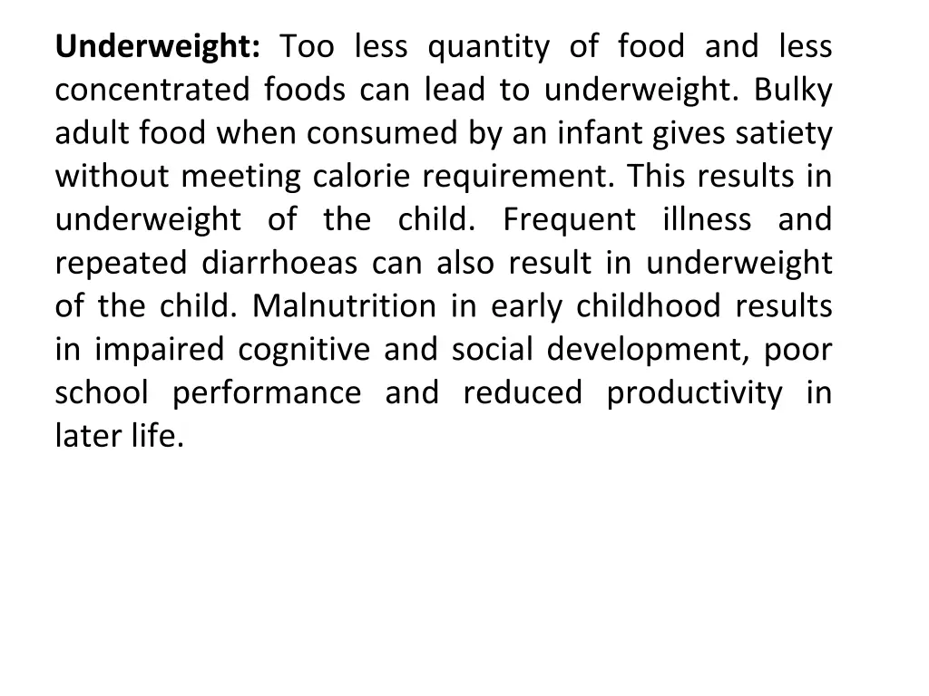 underweight too less quantity of food and less